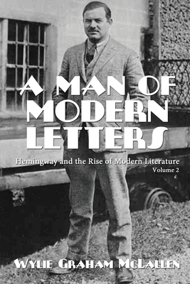 A Man of Modern Letters - McLallen, Wylie Graham