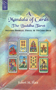 A Mandala of Cards: The Buddha Tarot - Place, Robert