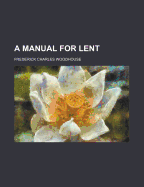 A Manual for Lent