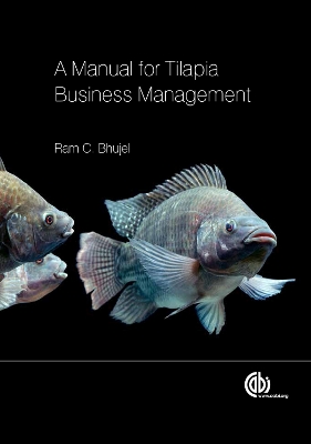 A Manual for Tilapia Business Management - Bhujel, Ram C