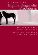 A Manual of Equine Diagnostic Procedures