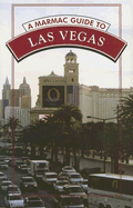 A Marmac Guide to Las Vegas