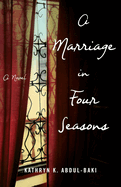 A Marriage in Four Seasons