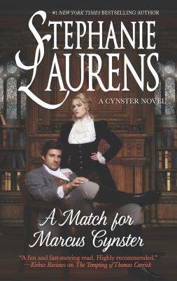 A Match for Marcus Cynster: A Historical Romance - Laurens, Stephanie