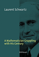 A Mathematician Grappling with His Century