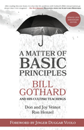 A Matter of Basic Principles: Bill Gothard and His Cultish Teachings