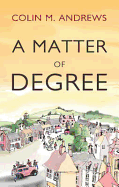 A Matter of Degree