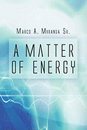 A Matter of Energy
