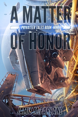 A Matter of Honor - McFarlane, Jamie