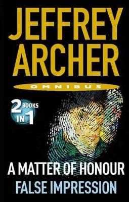 A Matter of Honour/False Impression - Archer, Jeffrey