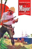 A Matter of Range: The Complete Adventures of the Major, Volume 2