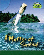 A Matter of Survival