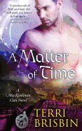 A Matter of Time: A MacKendimen Clan Novel