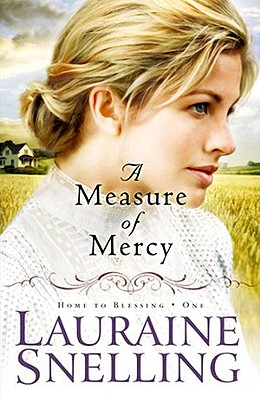 A Measure of Mercy - Snelling, Lauraine