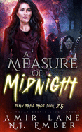 A Measure of Midnight: Heavy Metal Magic Book 2.5