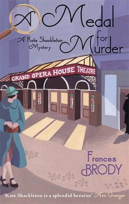 A Medal For Murder: Book 2 in the Kate Shackleton mysteries - Brody, Frances