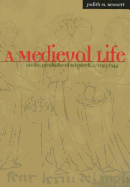 A Medieval Life: Cecilia Penifader of Brigstock, C. 1295-1344