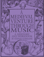 A Medieval Venture Through Music