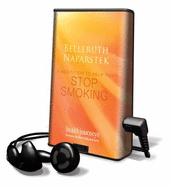A Meditation to Help You Stop Smoking - Naparstek, Belleruth, A.M., L.I.S.W. (Read by)