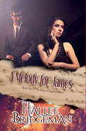 A Melody for James: Song of Suspense Series Book 1