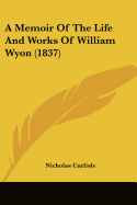 A Memoir Of The Life And Works Of William Wyon (1837)