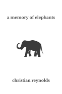 A Memory of Elephants