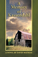 A Memory of Kassendahl