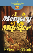 A MEMORY OF MURDER A Jan Christopher Mystery - Episode