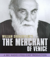 A Merchant of Venice: BBC Radio 4 Full-cast Dramatisation. Starring Warren Mitchell & Martin Jarvis