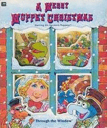 A Merry Muppet Christmas: Starring Jim Henson's Muppets