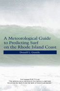 A Meteorological Guide to Predicting Surf on the Rhode Island Coast
