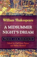 "A Midsummer Night's Dream: Texts and Contexts