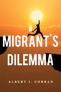 A Migrant's Dilemma