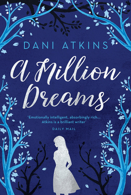 A Million Dreams - Atkins, Dani