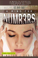 A Mind for Numbers at Any Age: 15 Ways to Exercise Your Brain to Think Like a Scientist