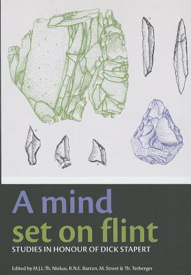 A Mind Set on Flint - Niekus, M. L. J, and Barton, R. N. E. (Editor), and Terberger, Thomas (Editor)