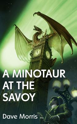 A Minotaur at the Savoy - Morris, Dave