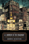 A Mirror in the Roadway: Literature and the Real World