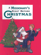 A Missionary's Night Before Christmas