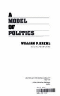 A Model of Politics