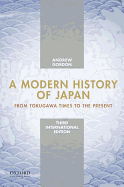 A Modern History of Japan, International Edition: From Tokugawa Times to the Present