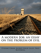 A Modern Job: An Essay on the Problem of Evil