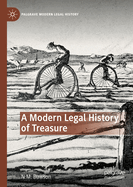 A Modern Legal History of Treasure