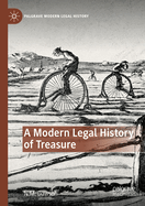 A Modern Legal History of Treasure