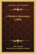 A Modern Mercenary (1899)