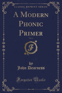 A Modern Phonic Primer, Vol. 2 (Classic Reprint)