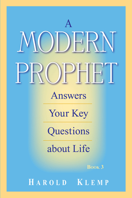 A Modern Prophet Answers Your Key Questions about Life, Book 3 - Klemp, Harold