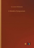 A Modern Symposium