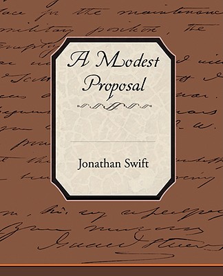 A Modest Proposal - Swift, Jonathan