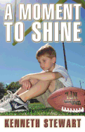 A Moment to Shine